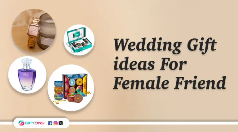 Wedding Gift ideas For Female Friend