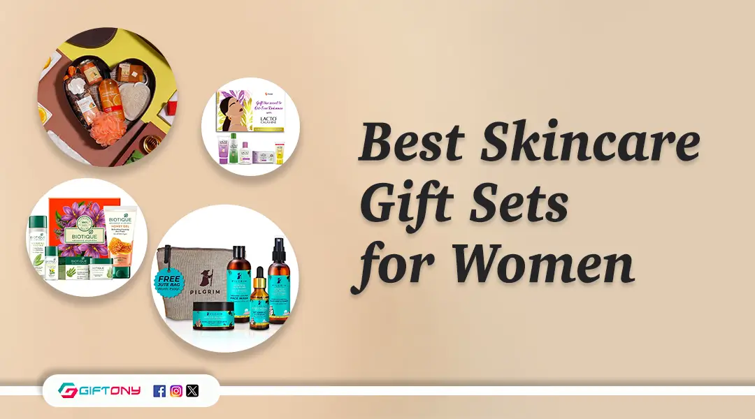 Best Skincare Gift Sets for Women