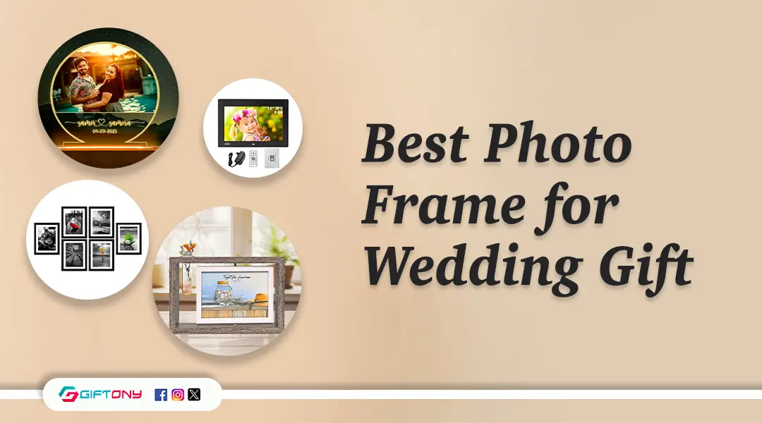 Best Photo Frame for Wedding Gift