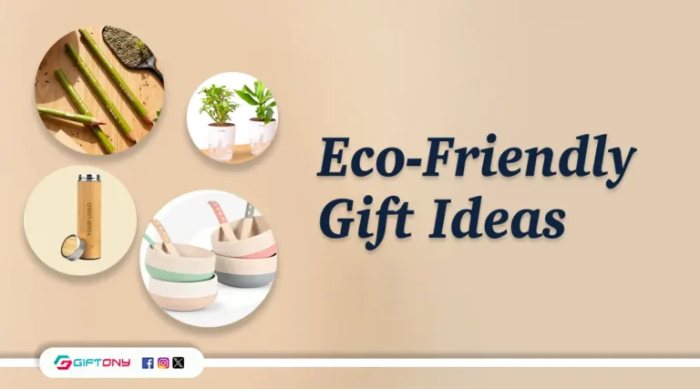 Eco-Friendly Gifts and Presents