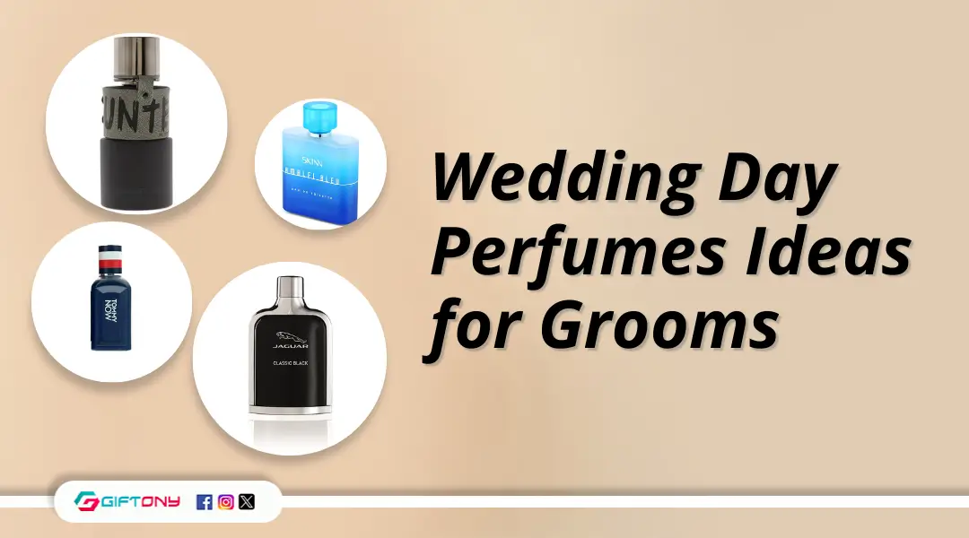 Best Perfumes for Grooms