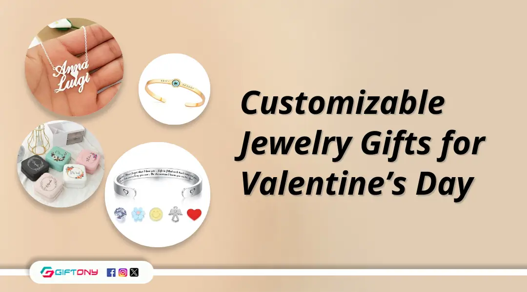 Customizable Jewelry Options for Valentine’s Day Gifts